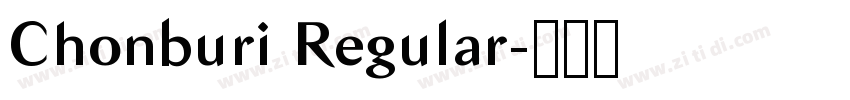 Chonburi Regular字体转换 Chonburi Regular字体转换